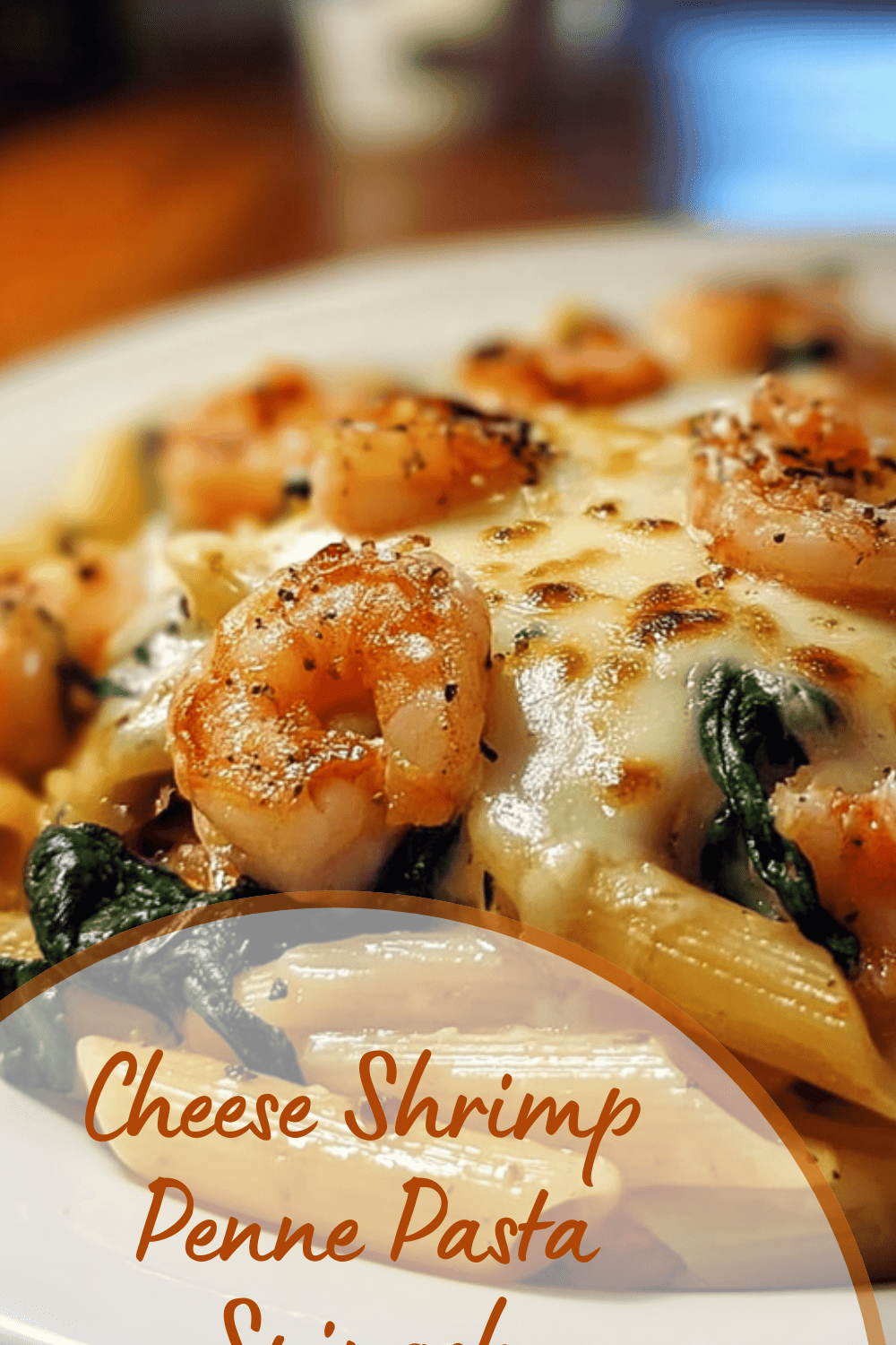 Cheese Shrimp Penne Pasta Spinach