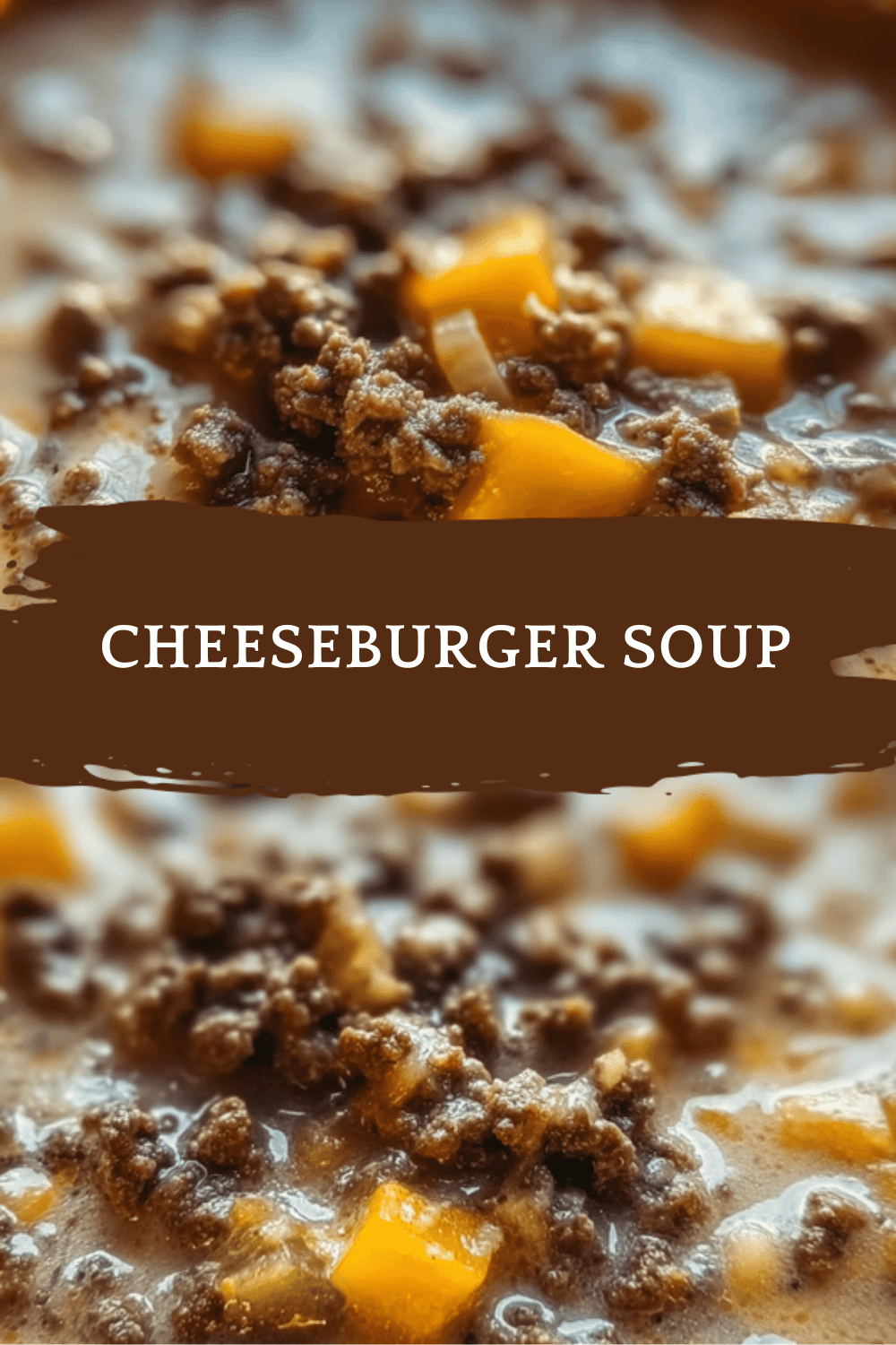 Cheeseburger Soup
