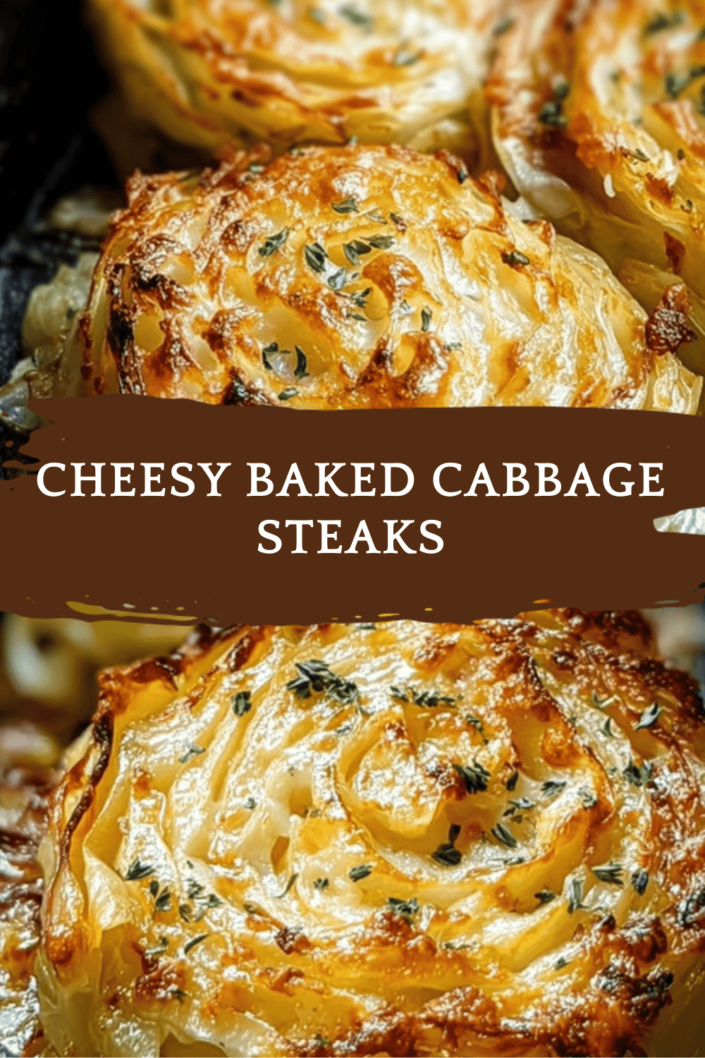 Cheesy Baked Cabbage Steaks