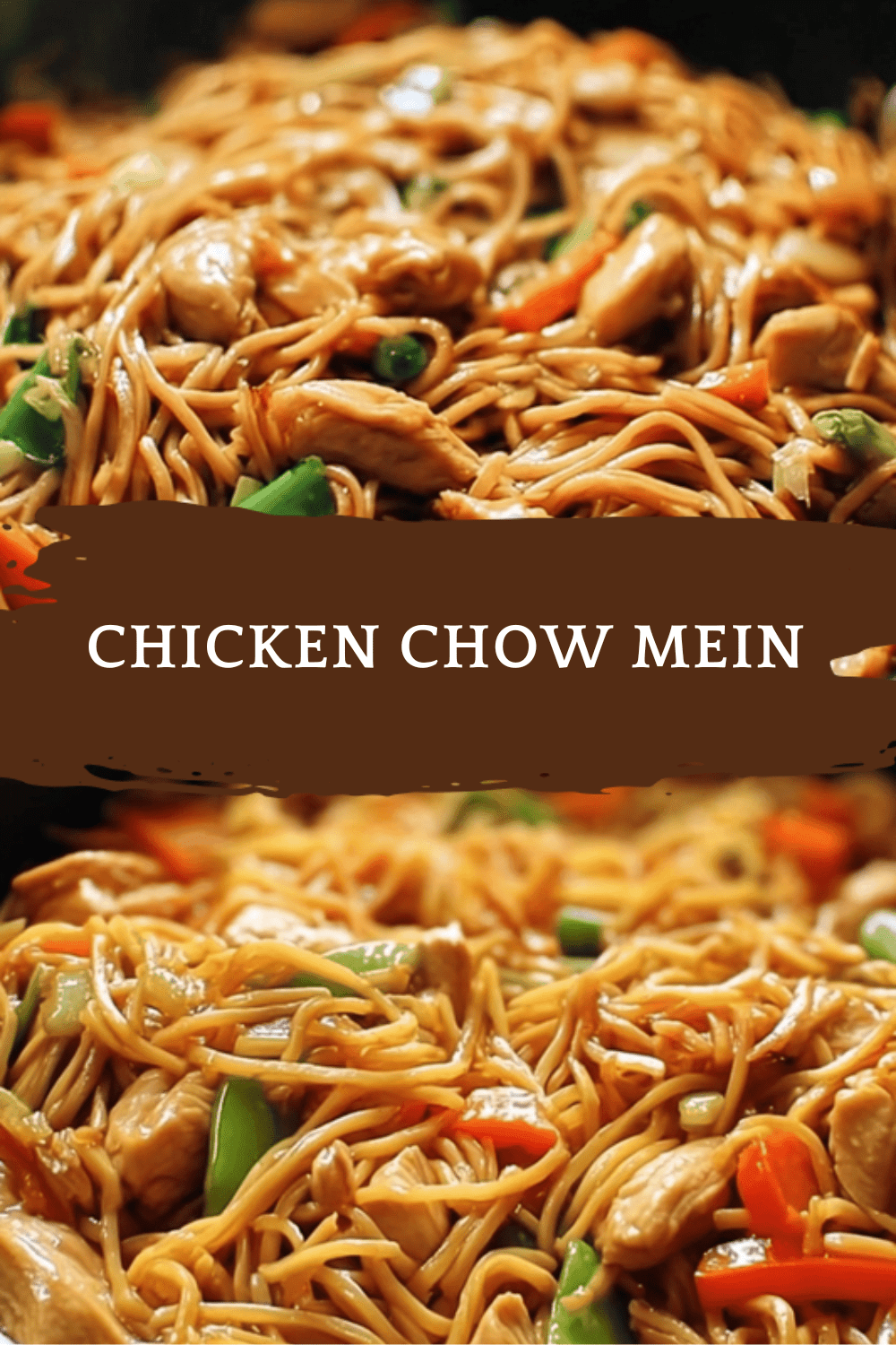 Chicken Chow Mein