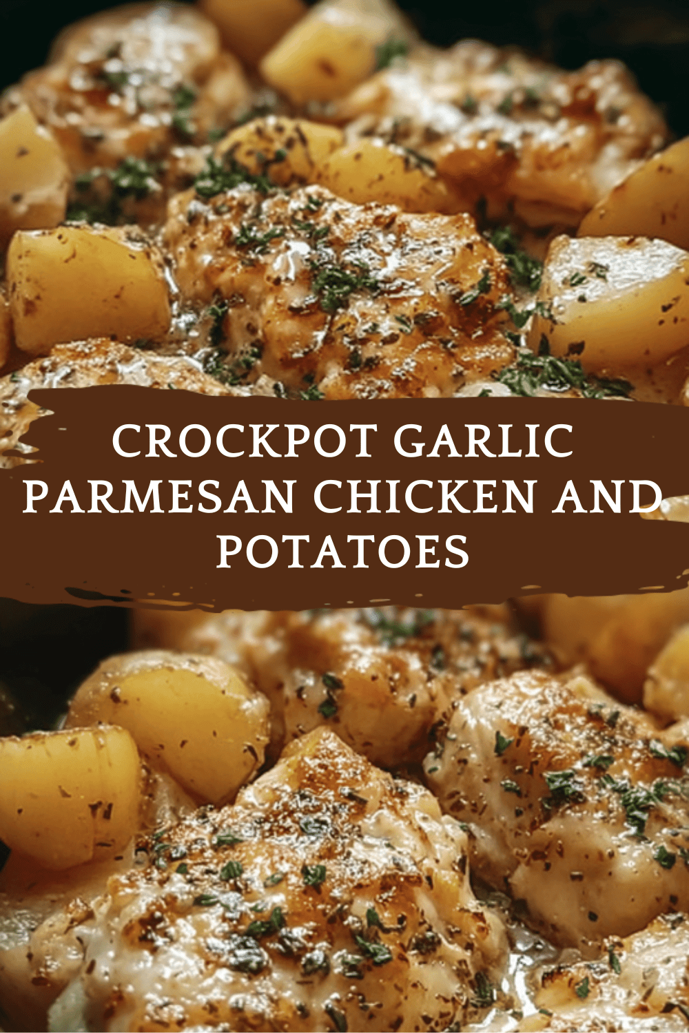 Crockpot Garlic Parmesan Chicken And Potatoes