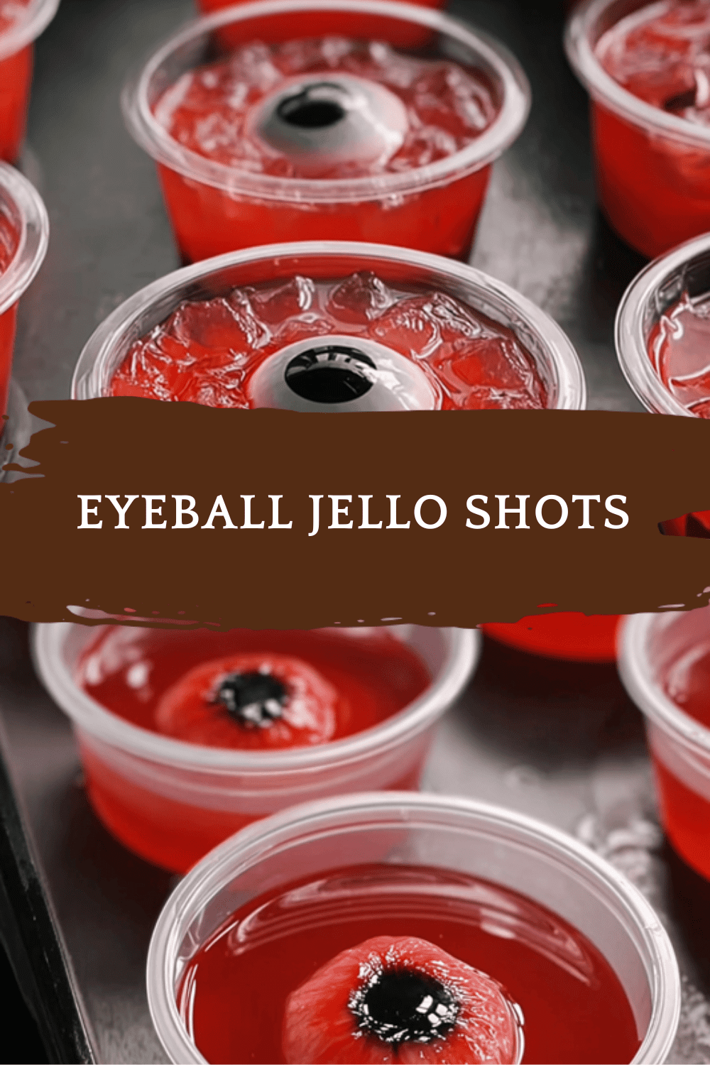 Eyeball Jello Shots