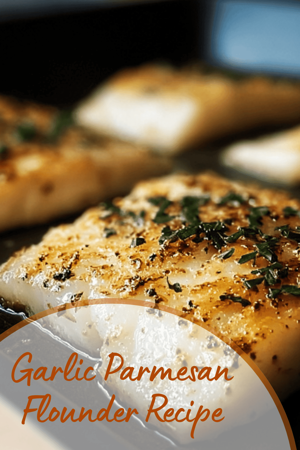 Garlic Parmesan Flounder Recipe