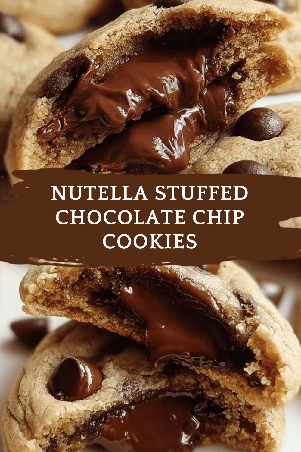 Nutella Stuffed Chocolate Chip Cookies