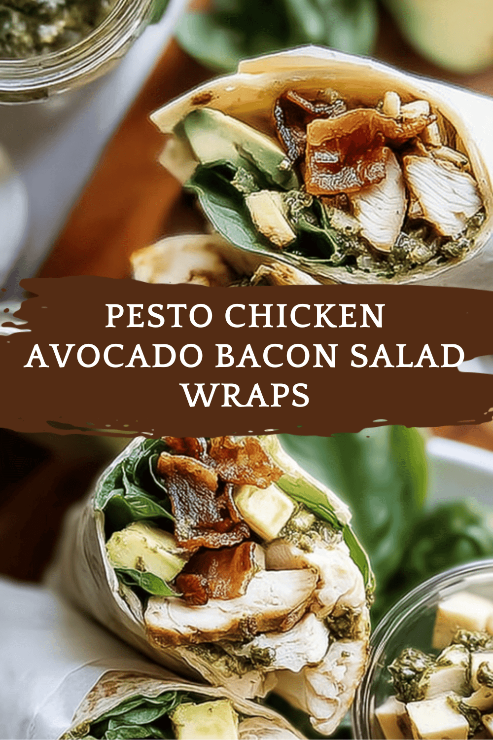 Pesto Chicken Avocado Bacon Salad Wraps