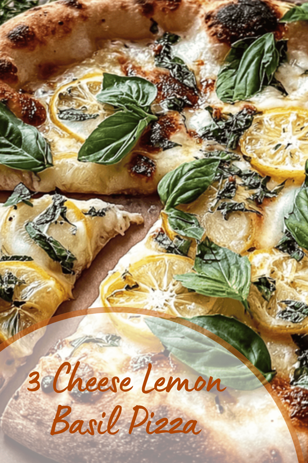 3 Cheese Lemon Basil Pizza