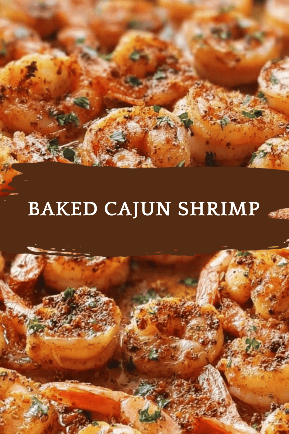 Baked Cajun Shrimp