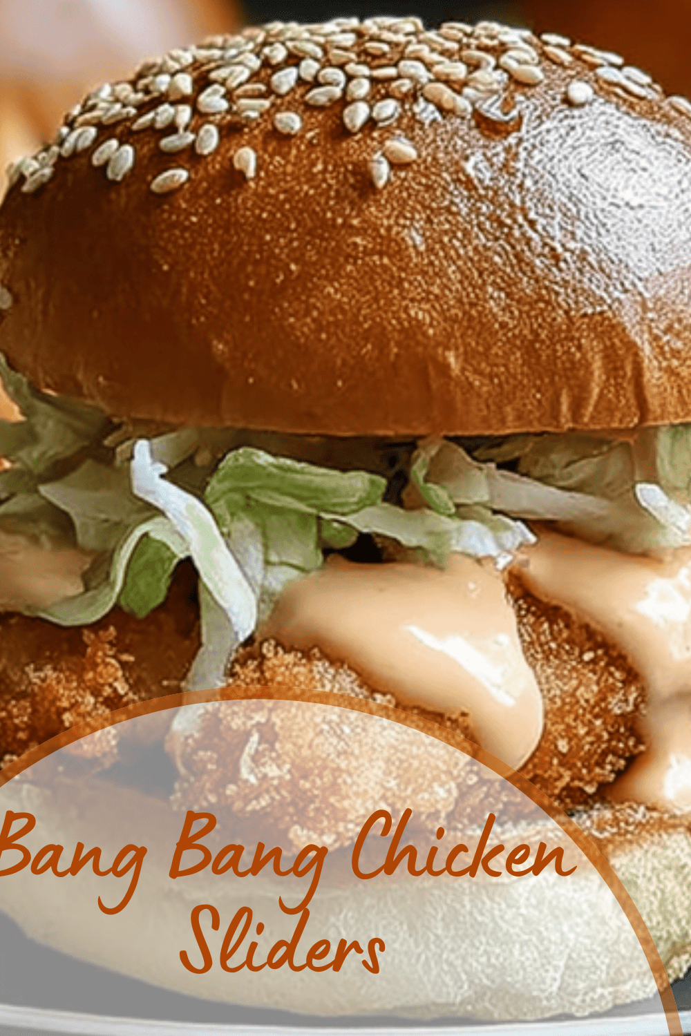 Bang Bang Chicken Sliders