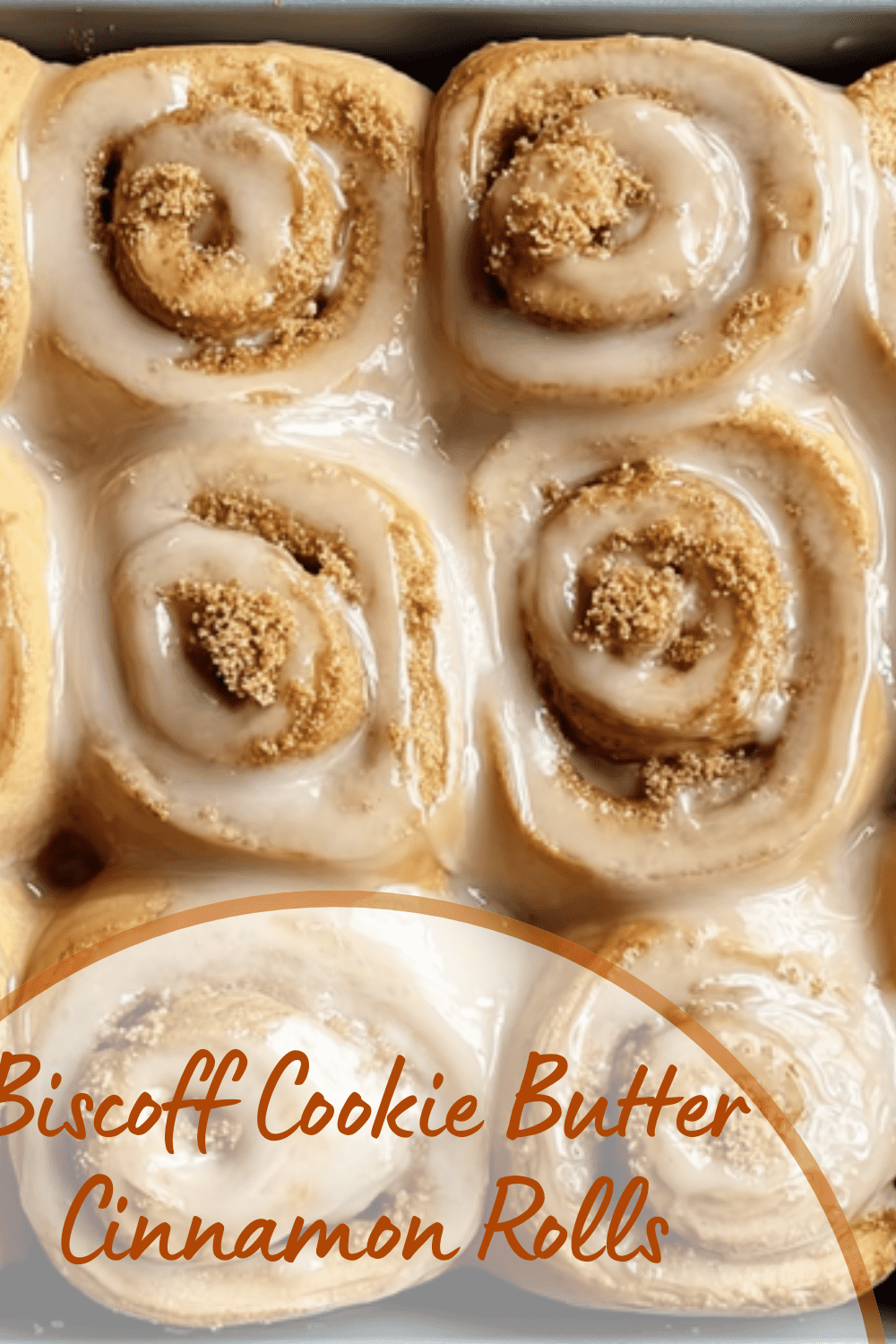 Biscoff Cookie Butter Cinnamon Rolls