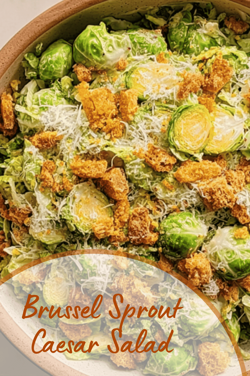 Brussel Sprout Caesar Salad