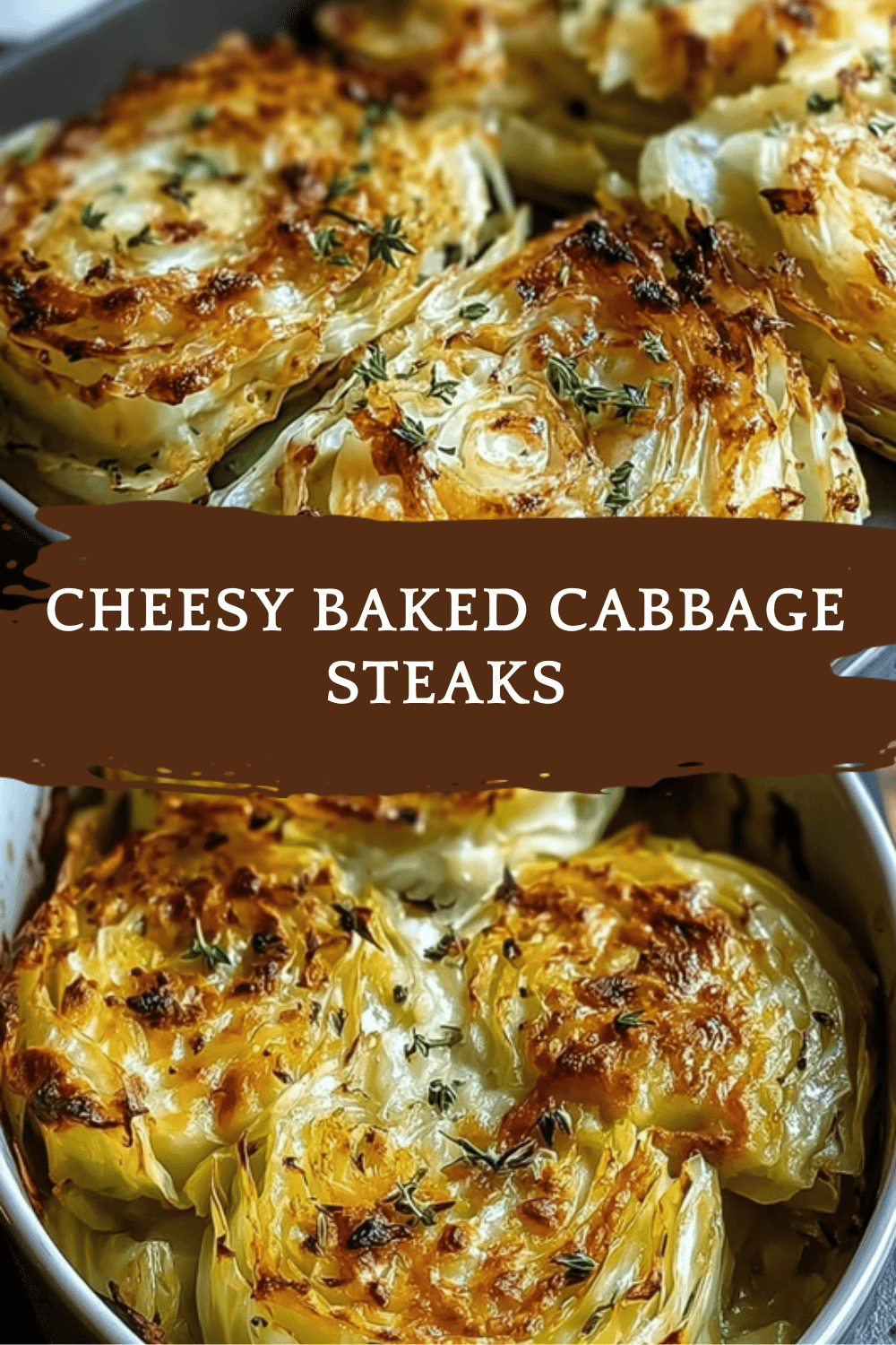 Cheesy Baked Cabbage Steaks