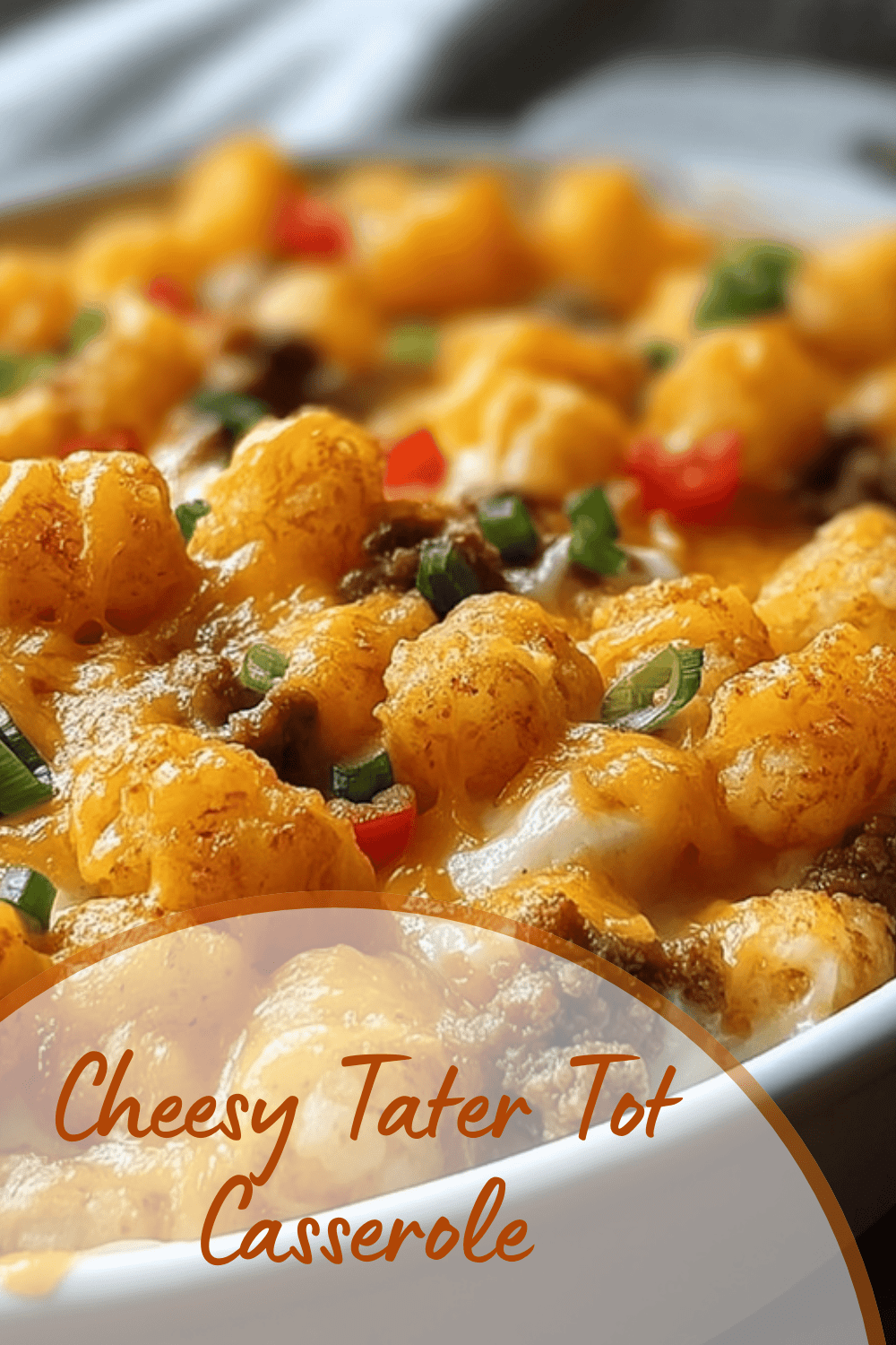 Tater Tot Casserole Recipes That Are Easy And Delicious To Make 7 Cheesy Tater Tot Casserole