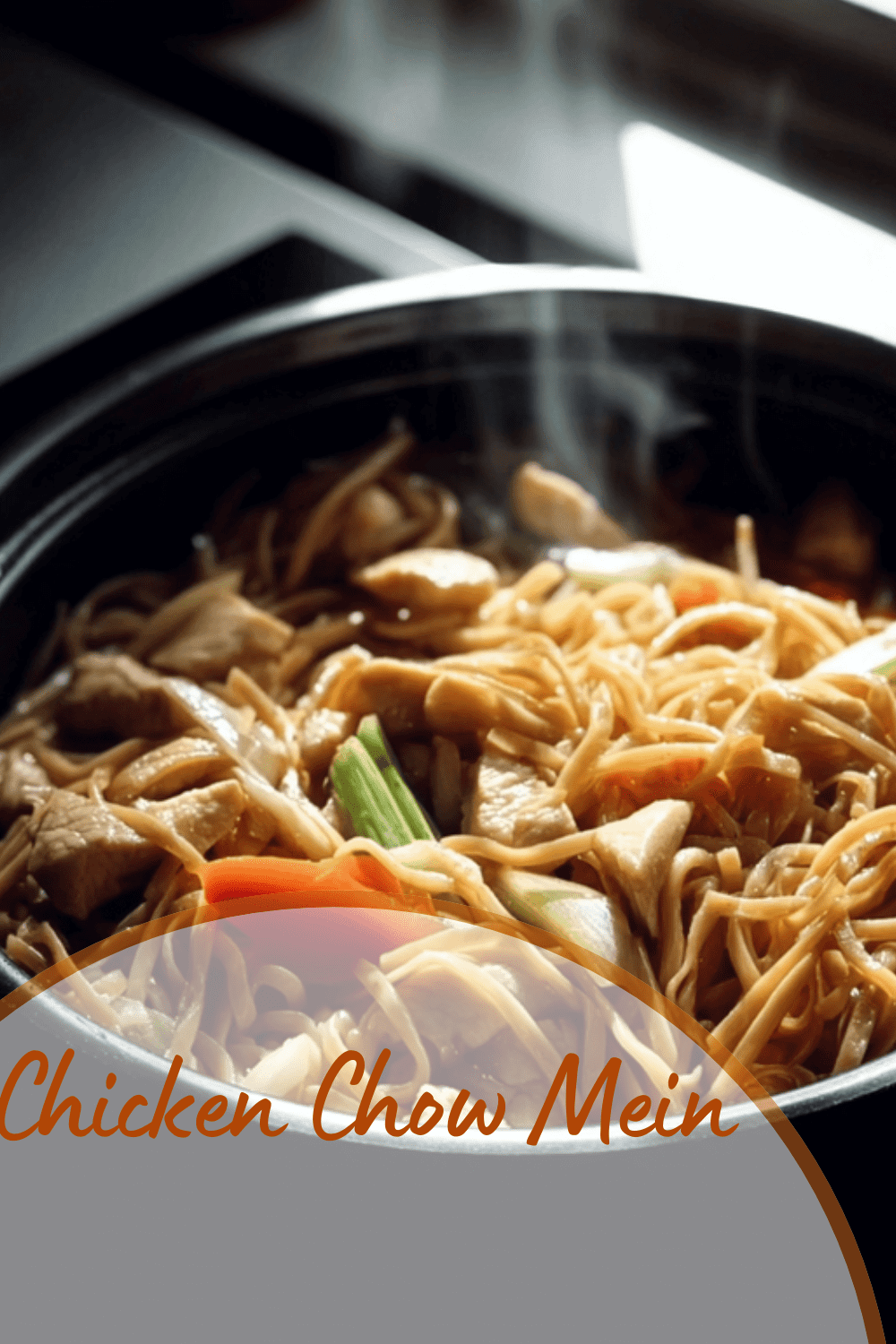 Chicken Chow Mein