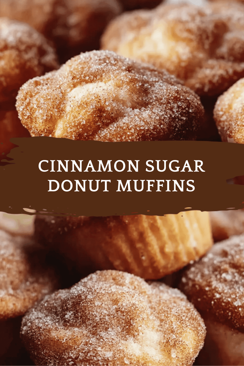 Cinnamon Sugar Donut Muffins