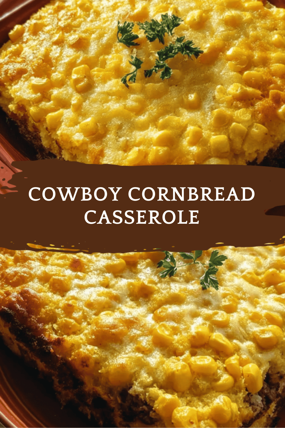 Cowboy Cornbread Casserole