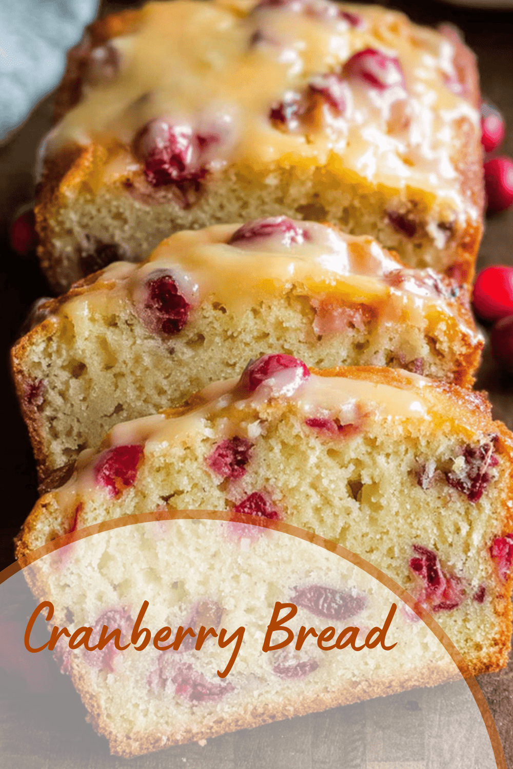 Cranberry Bread