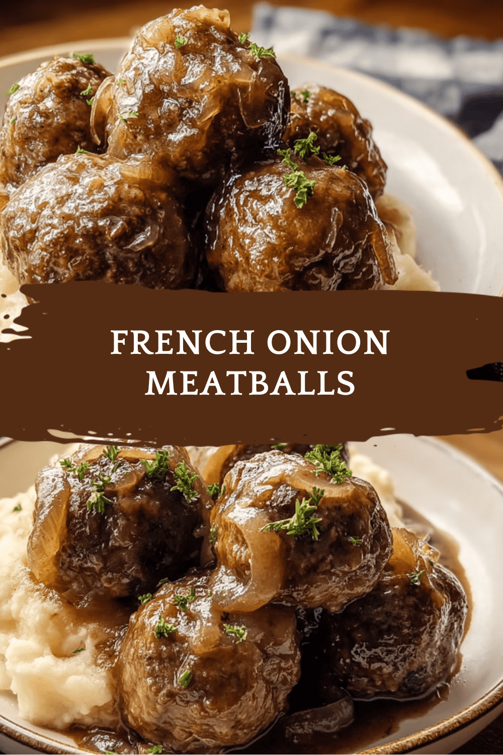 French Onion Meatballs