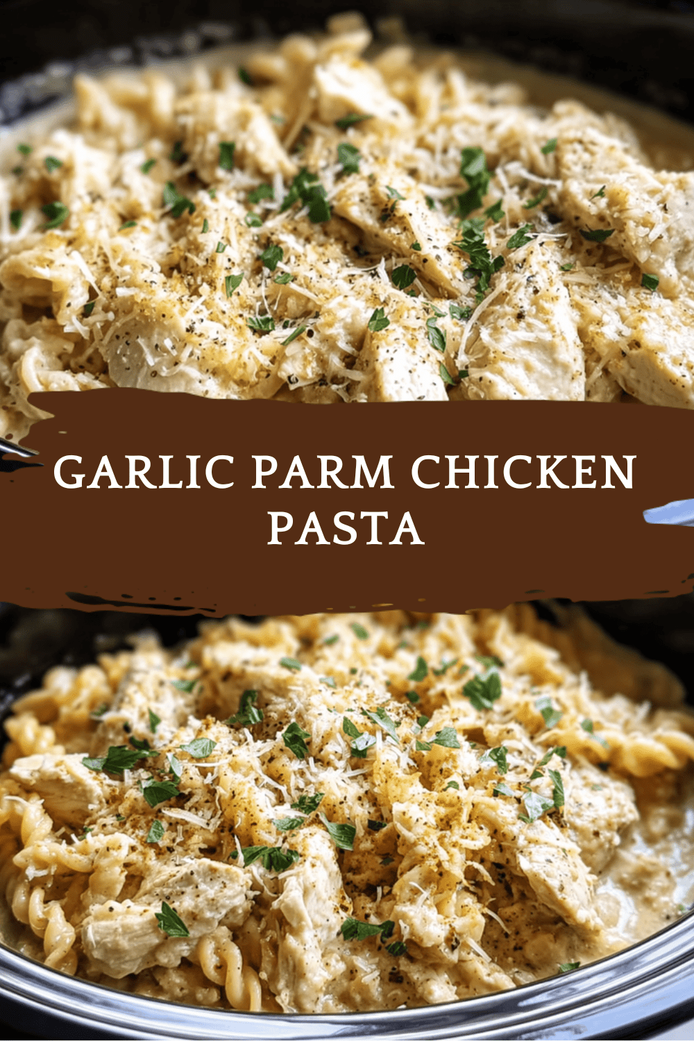 Parmesan Garlic Chicken Pasta Crockpot Recipe For Easy Meals 6 Garlic Parm Chicken Pasta