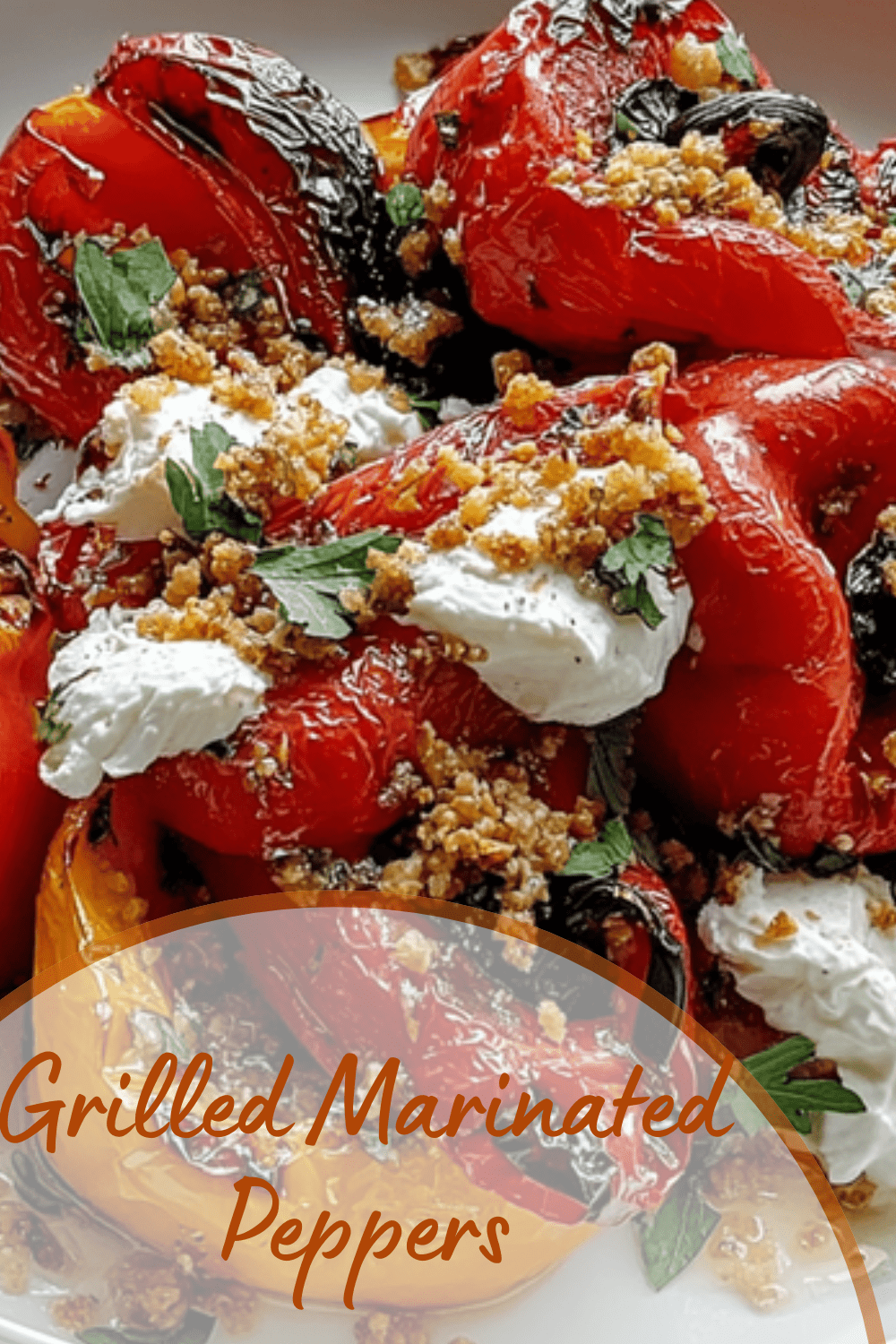 Grilled Marinated Peppers With Burrata And Crispy Breadcrumbs Recipe 7 Grilled Marinated Peppers