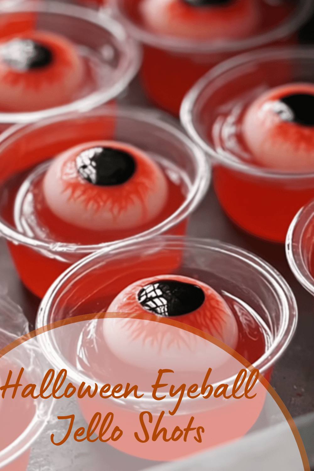 Halloween Eyeball Jello Shots