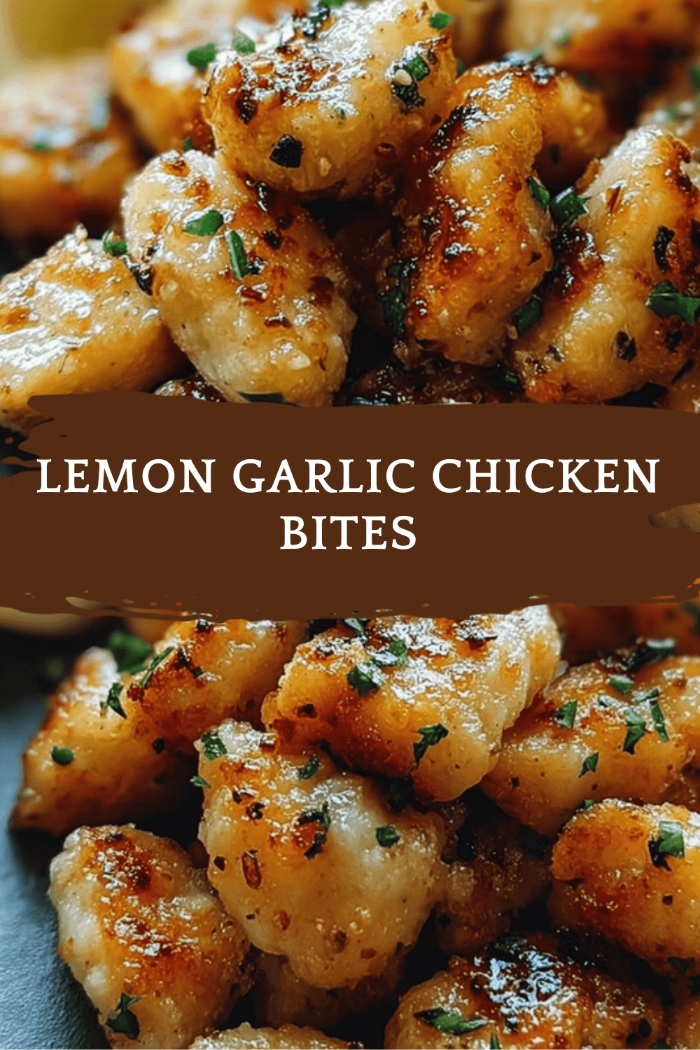 Lemon Garlic Chicken Bites Recipe For Quick Flavorful Meals 6 Lemon Garlic Chicken Bites