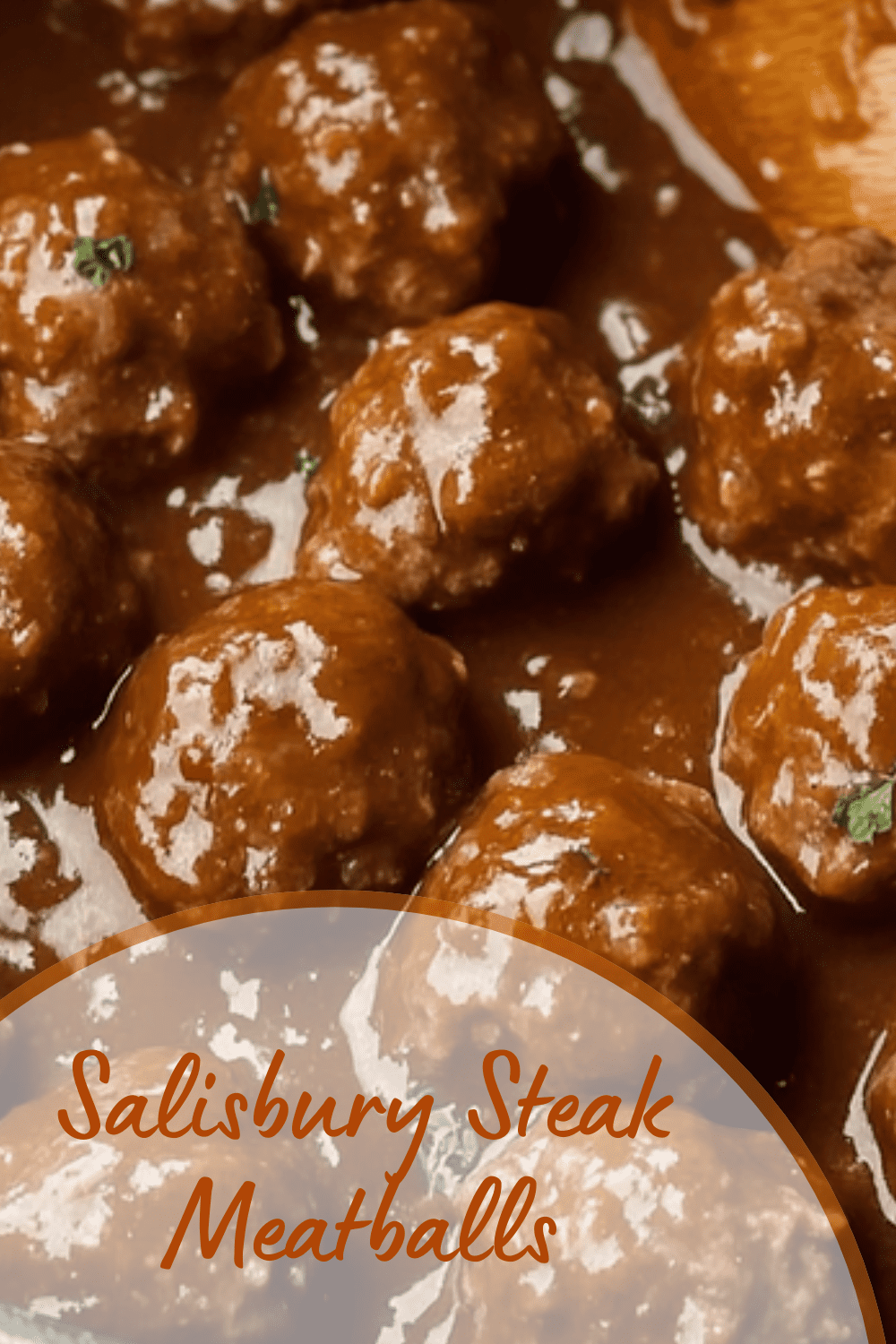Salisbury Steak Meatballs