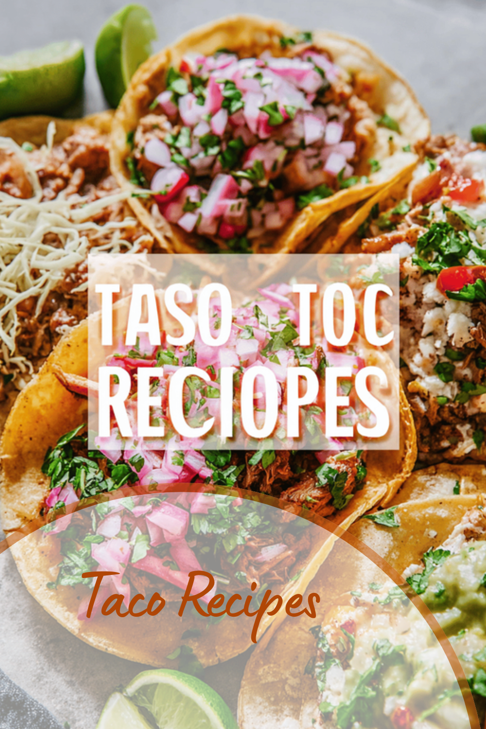 Ground Beef Tacos Recipe With Simple Seasonings And Fresh Toppings 7 Taco Recipes