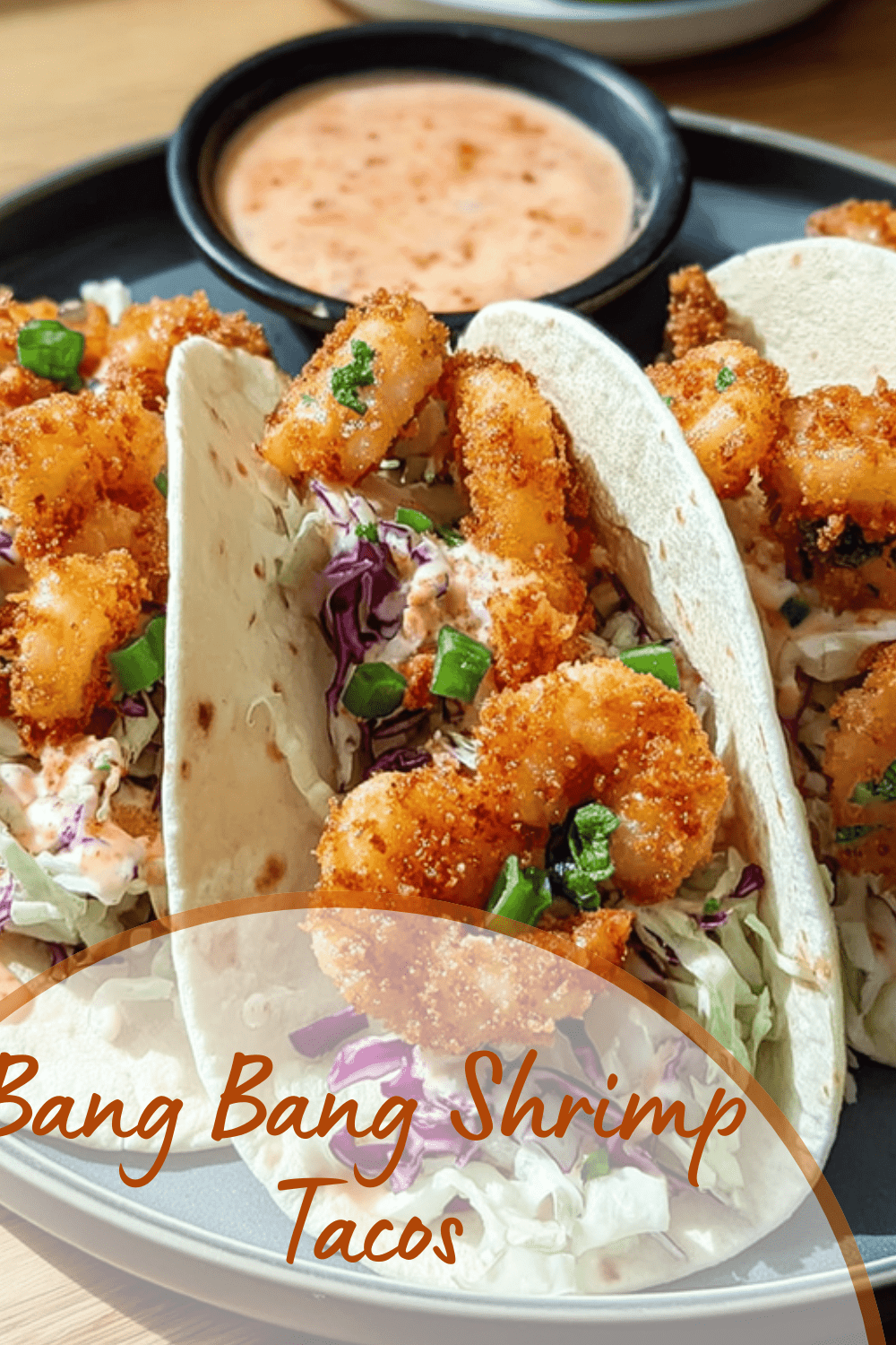 Bang Bang Shrimp Tacos