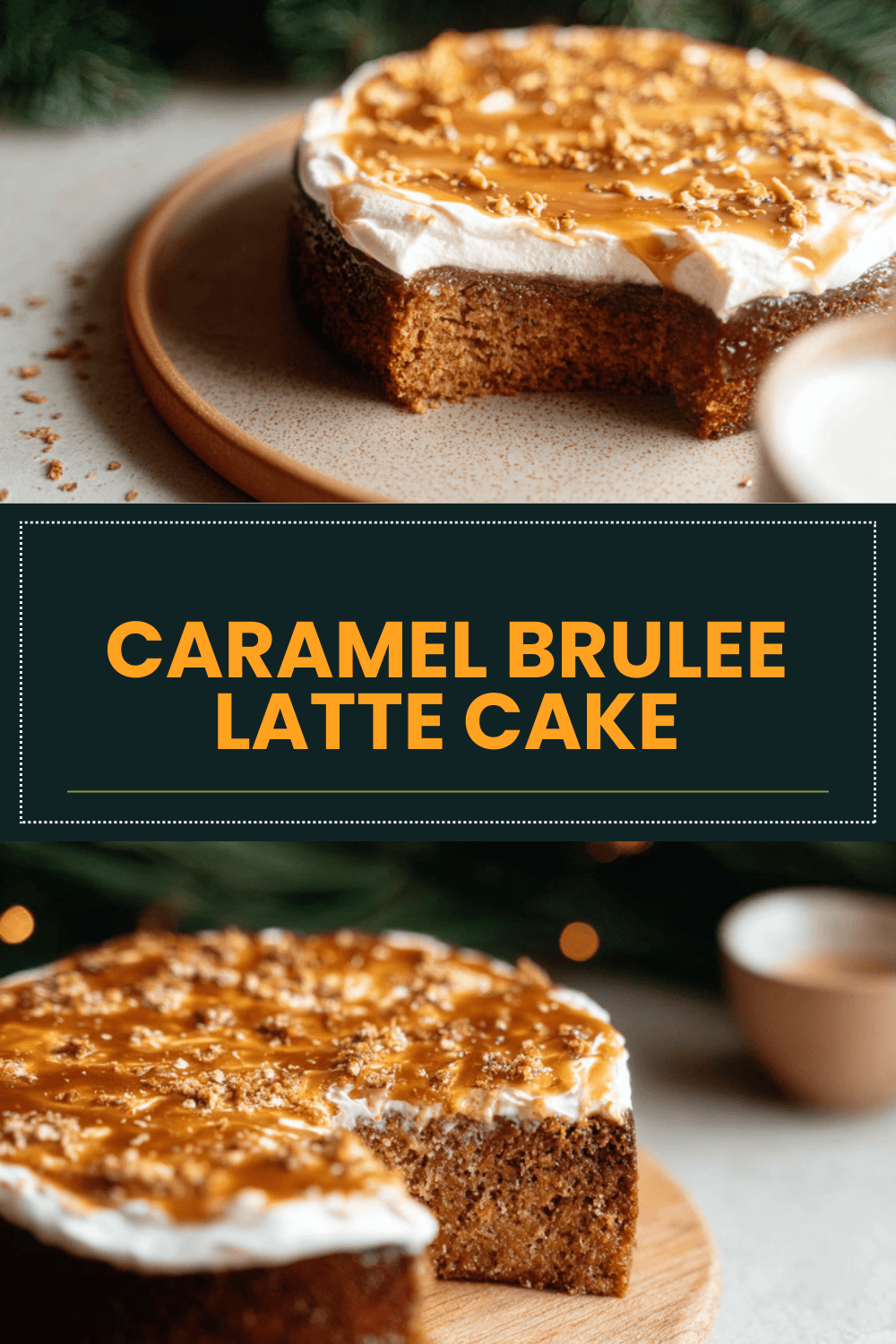 Caramel Brulee Latte Cake
