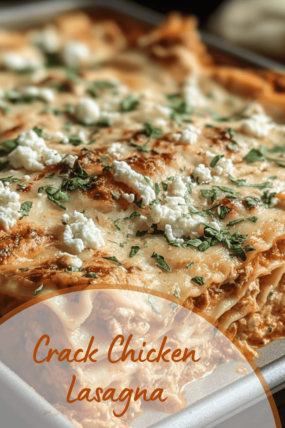 Crack Chicken Lasagna