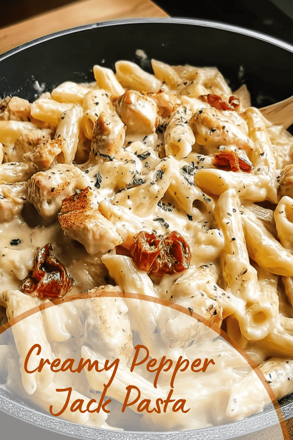 Creamy Pepper Jack Pasta