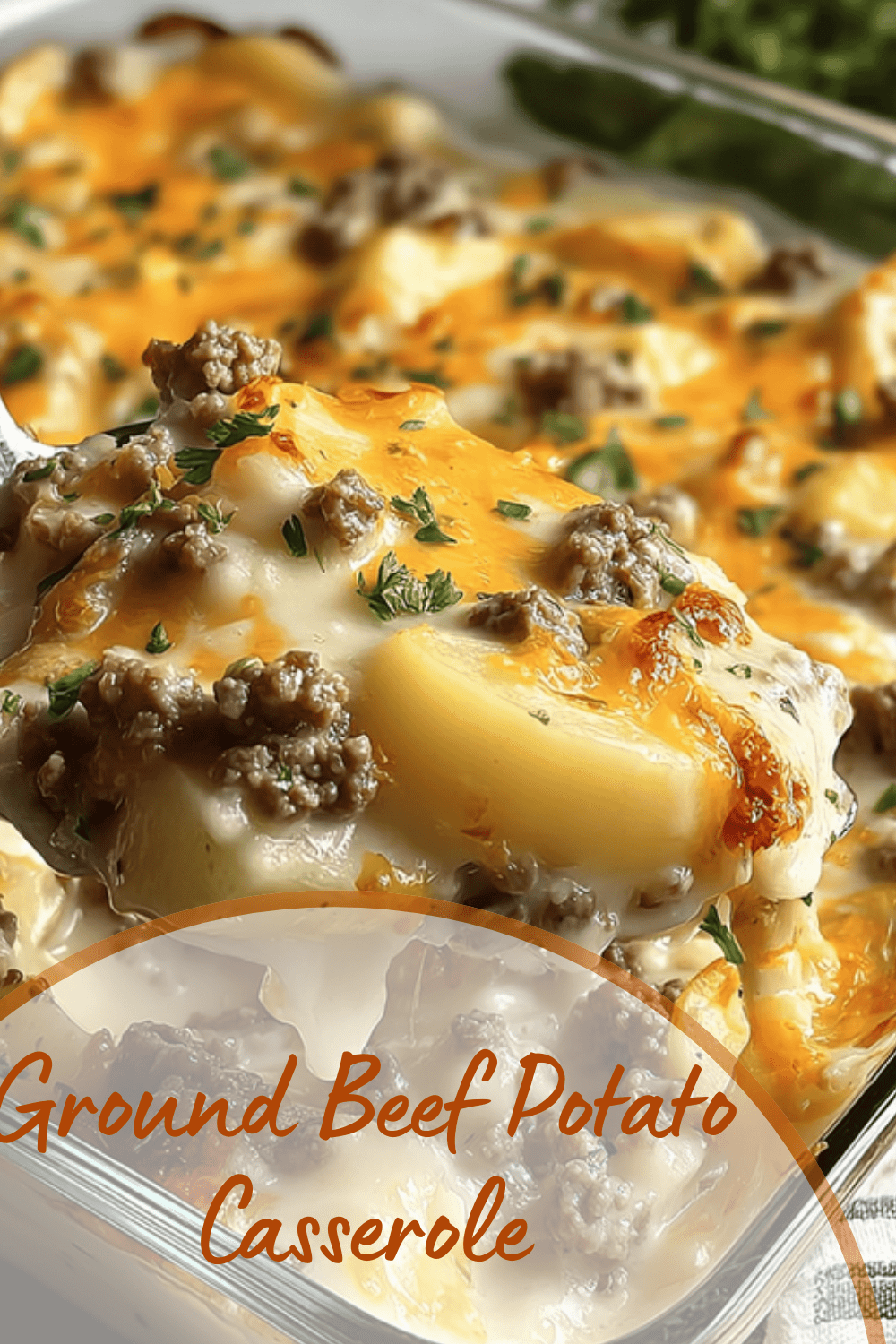 Ground Beef Potato Casserole