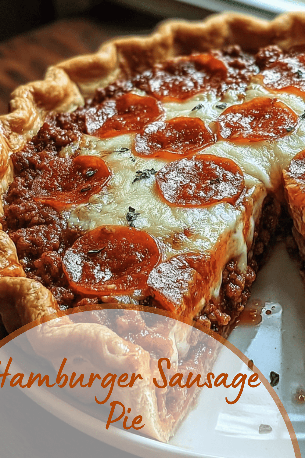 Italian Beef And Sausage Pie Recipe With Savory Layers 7 Hamburger Sausage Pie