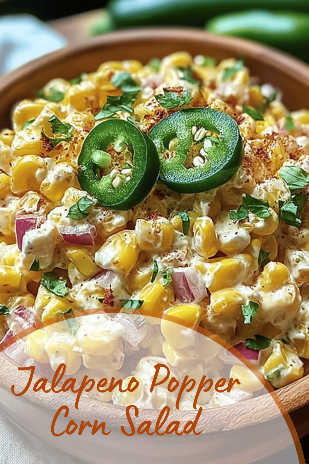 Jalapeno Popper Corn Salad Recipe With Creamy Cheese And Crunchy Bacon 7 Jalapeno Popper Corn Salad