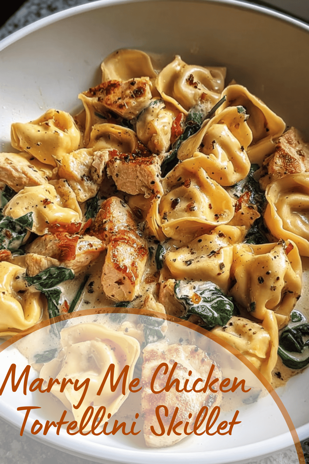 Cheesy Marry Me Chicken With Creamy Tortellini Recipe 7 Marry Me Chicken Tortellini Skillet