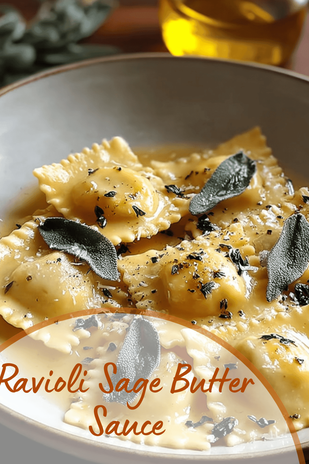 Ravioli Butter And Sage Recipe For A Classic Italian Dish 7 Ravioli Sage Butter Sauce