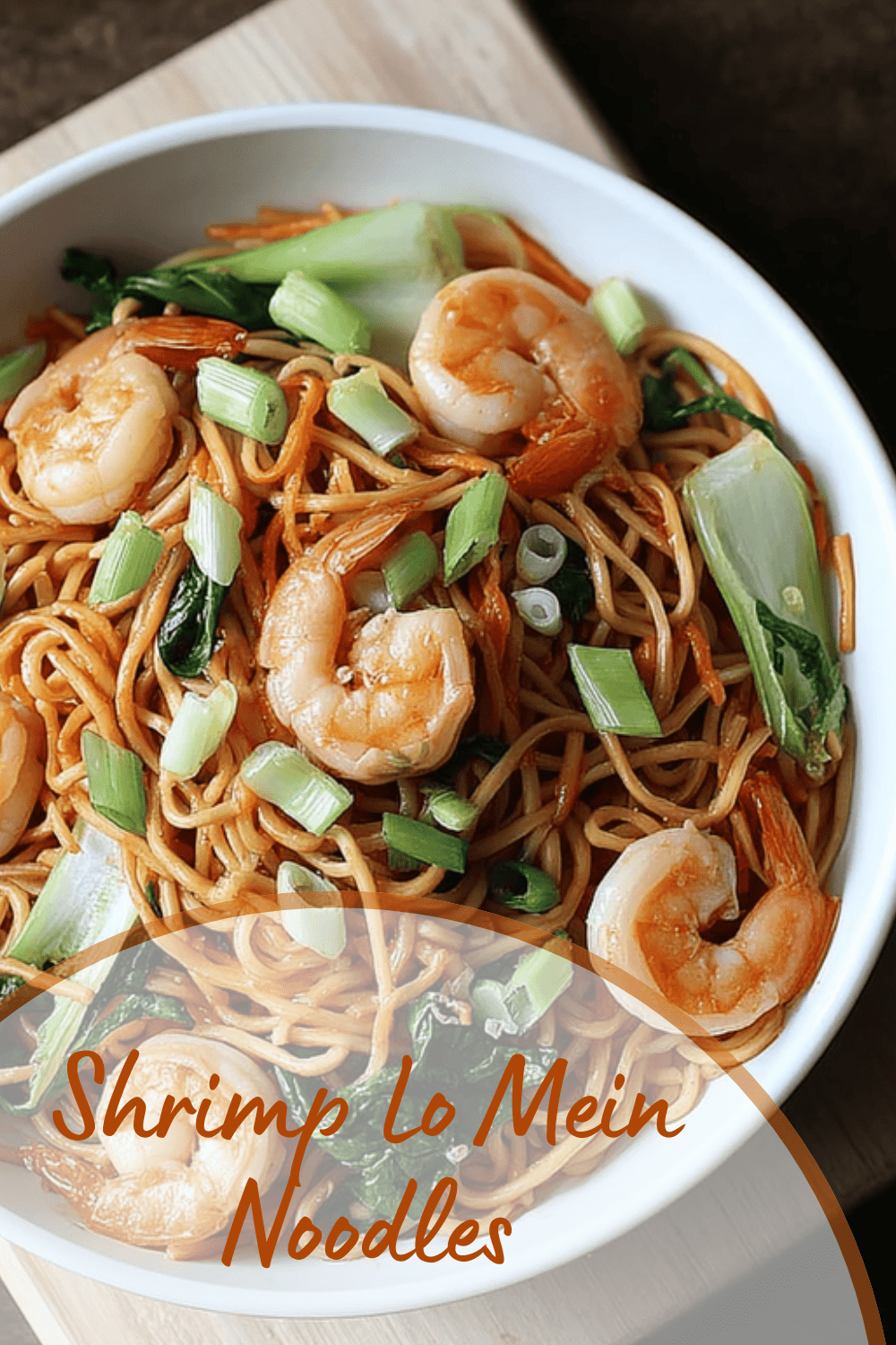 Shrimp Lo Mein Recipe With Quick, Flavorful Stir-Fried Noodles And Vegetables 7 Shrimp Lo Mein Noodles