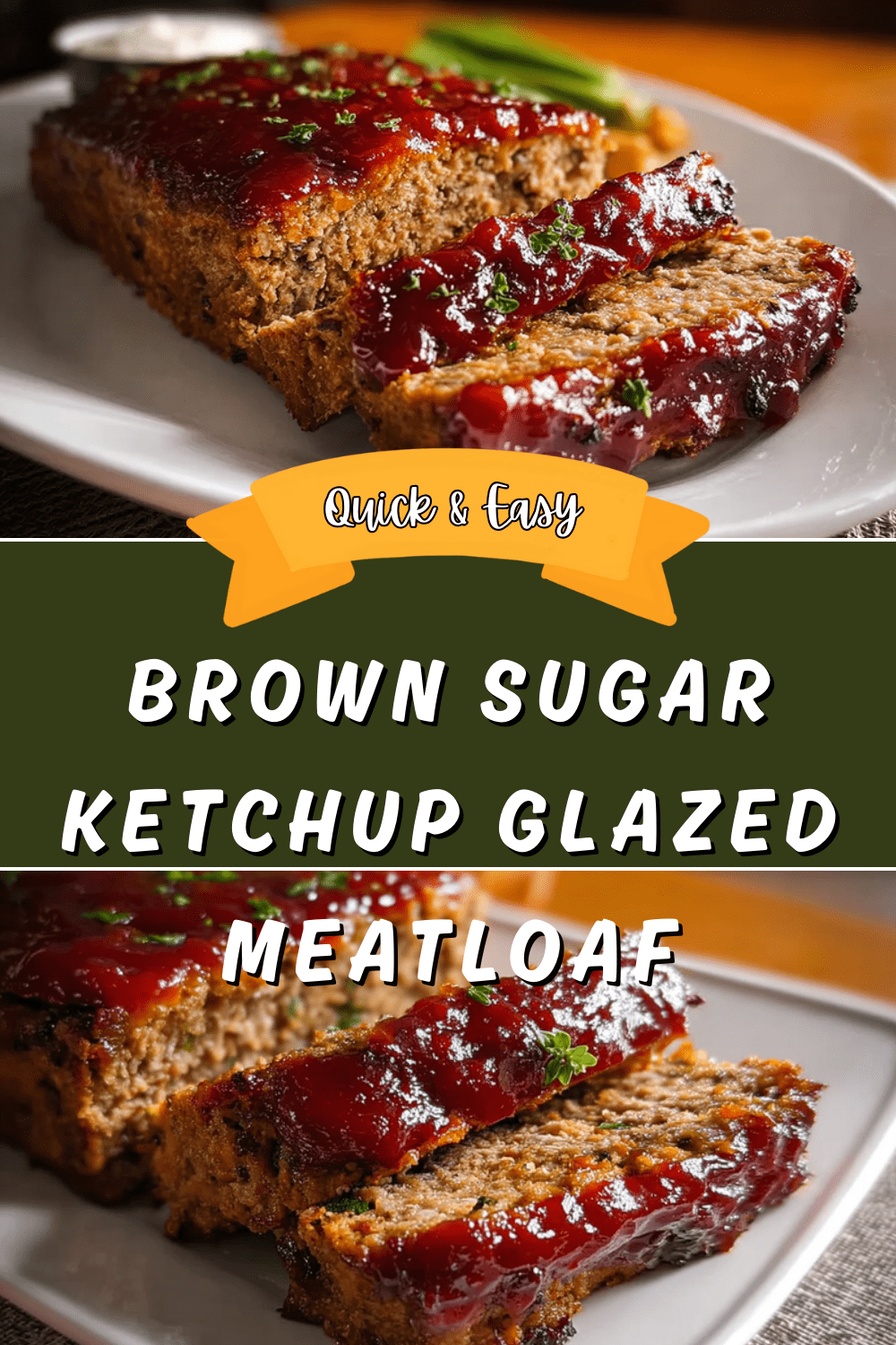 Brown Sugar Ketchup Glazed Meatloaf