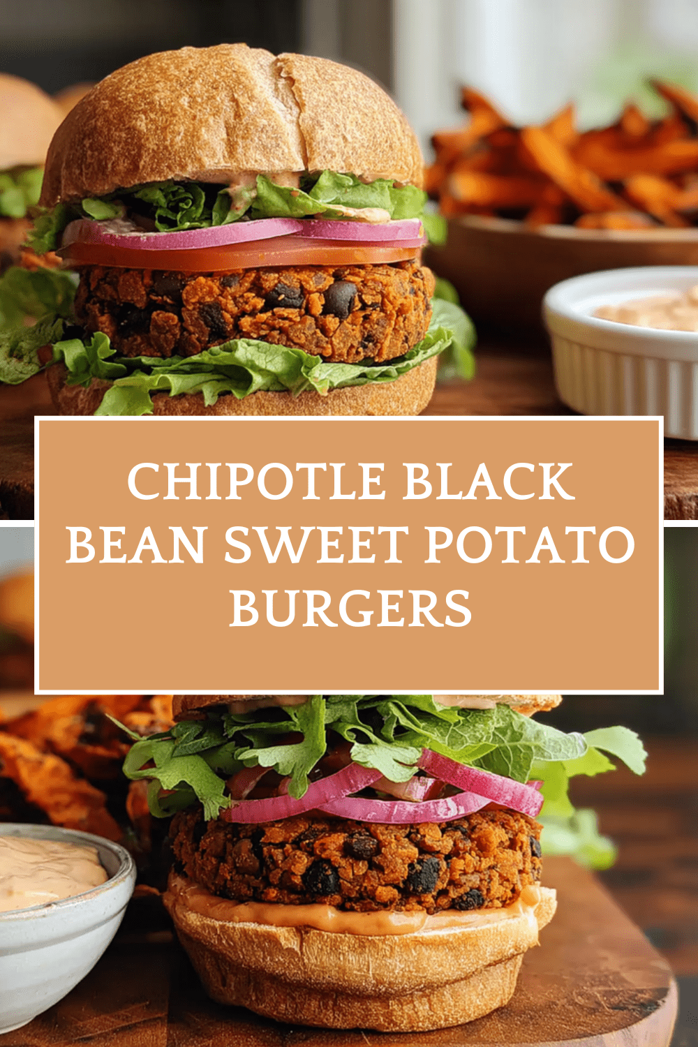 Chipotle Black Bean Sweet Potato Burgers