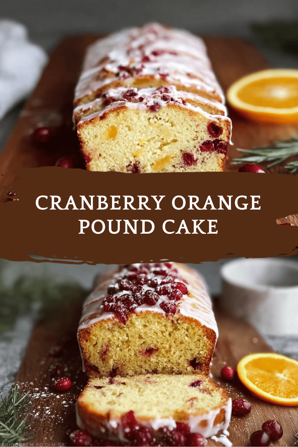 Cranberry Orange Pound Cake