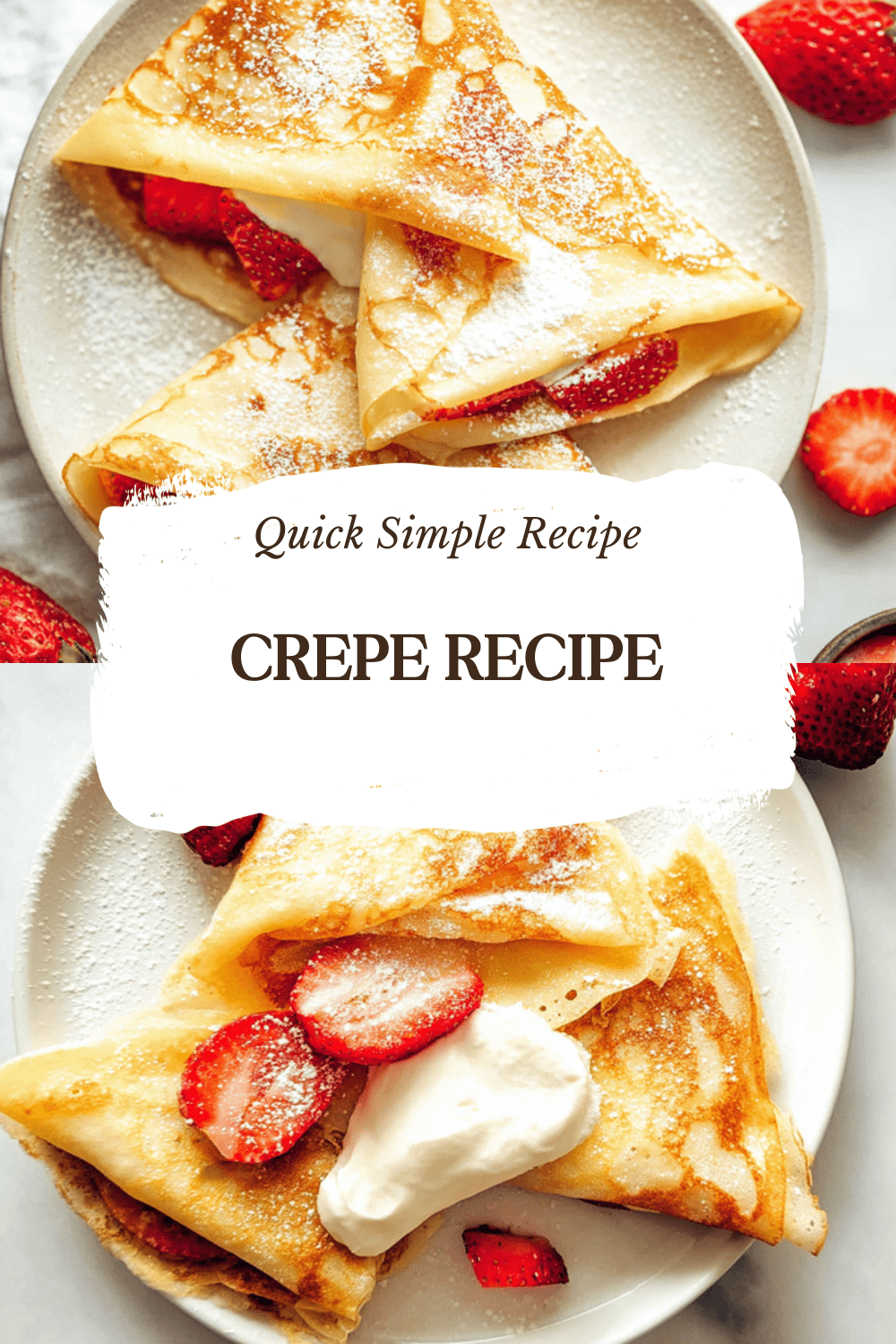 Crepe Recipe