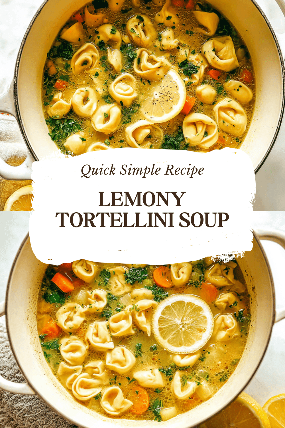 Lemony Tortellini Soup