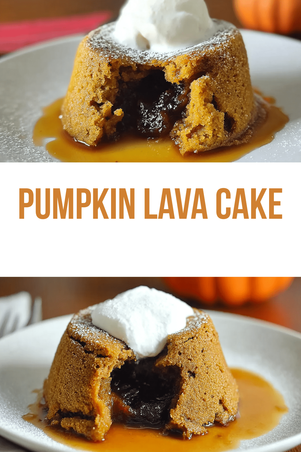 Pumpkin Lava Cake