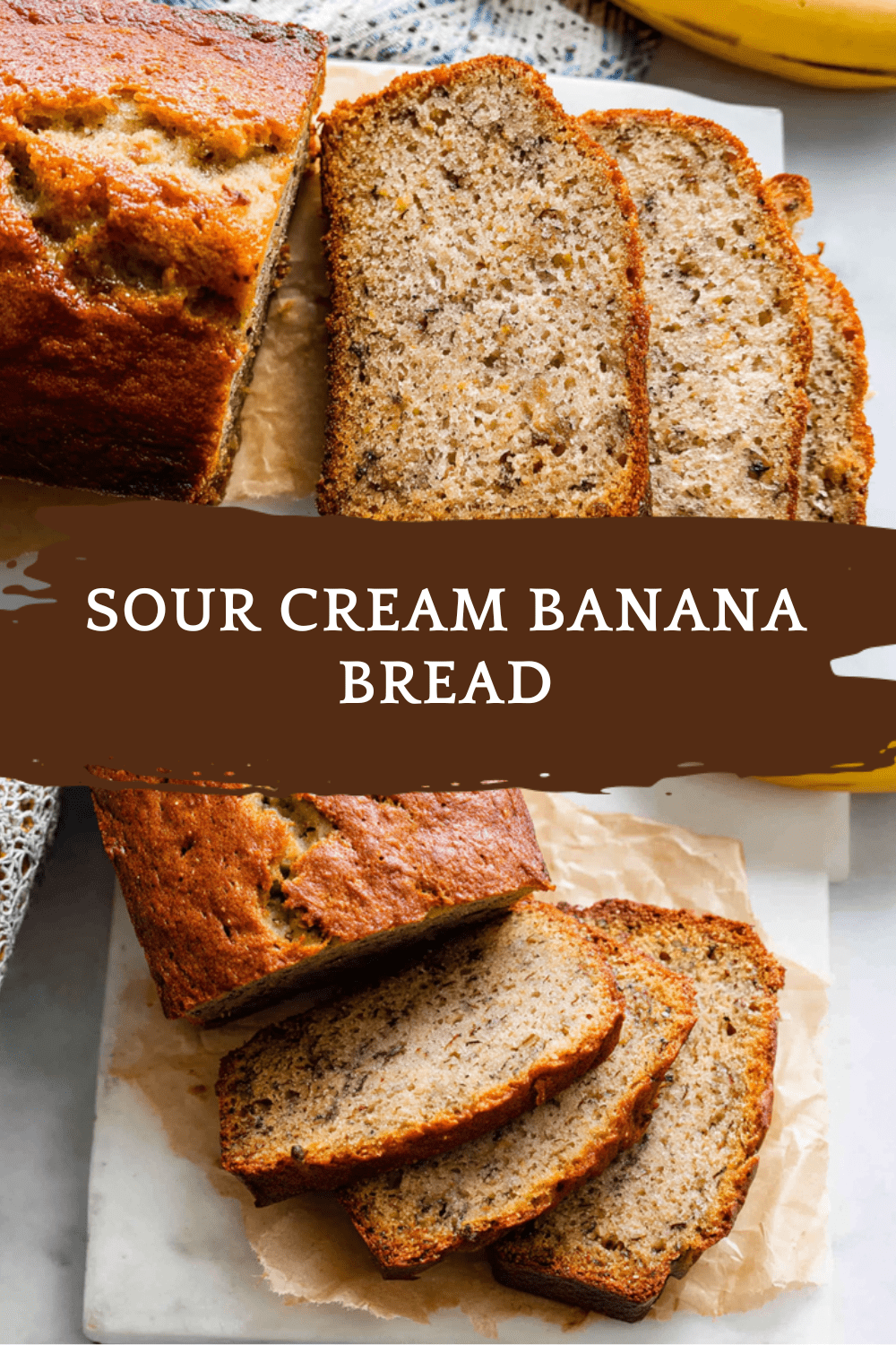 Sour Cream Banana Bread