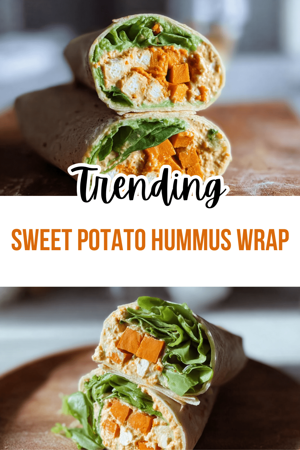 Roasted Sweet Potato Wraps With Honey Mustard Hummus 7 Sweet Potato Hummus Wrap