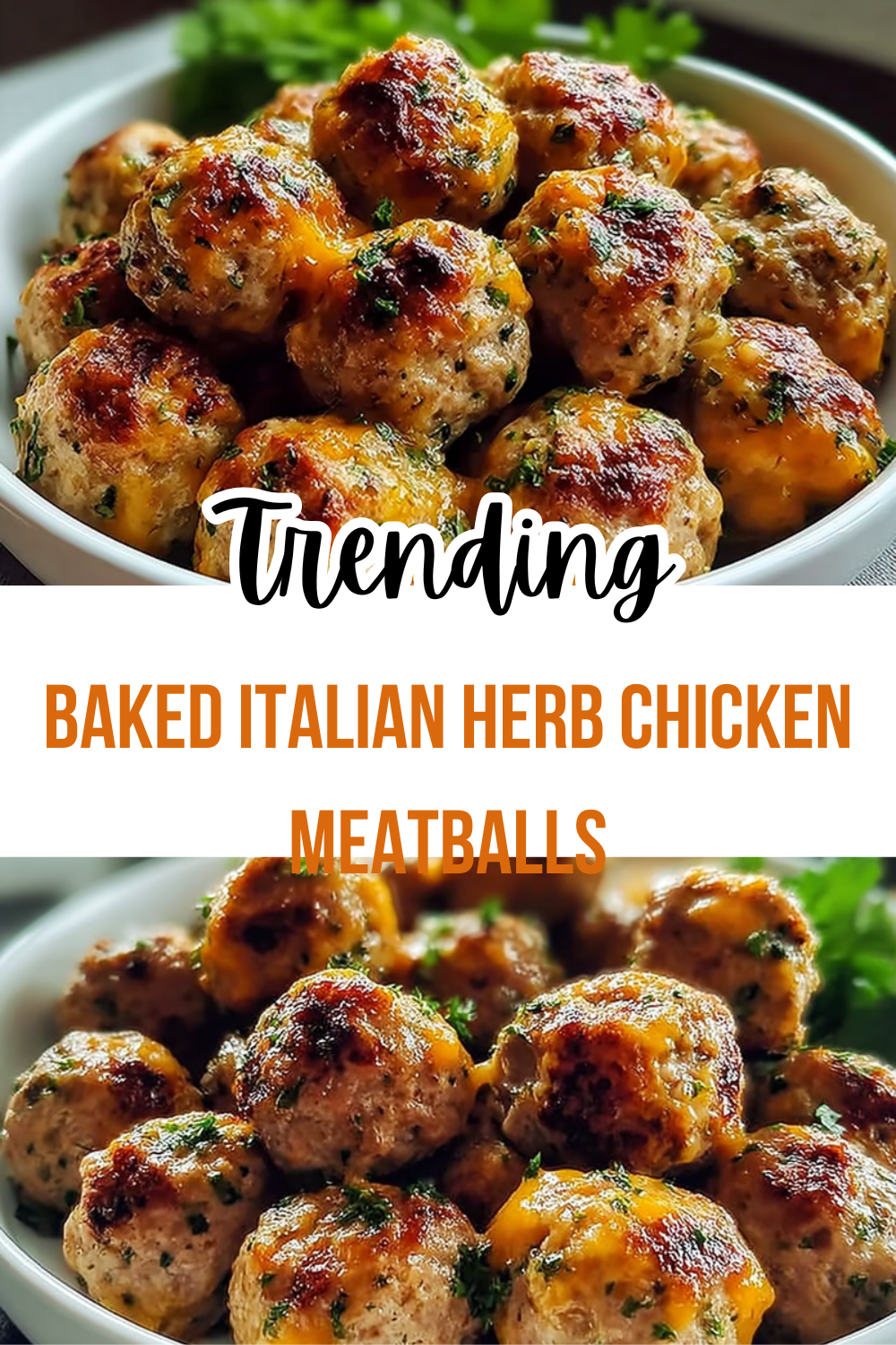 Baked Italian Herb Chicken Meatballs