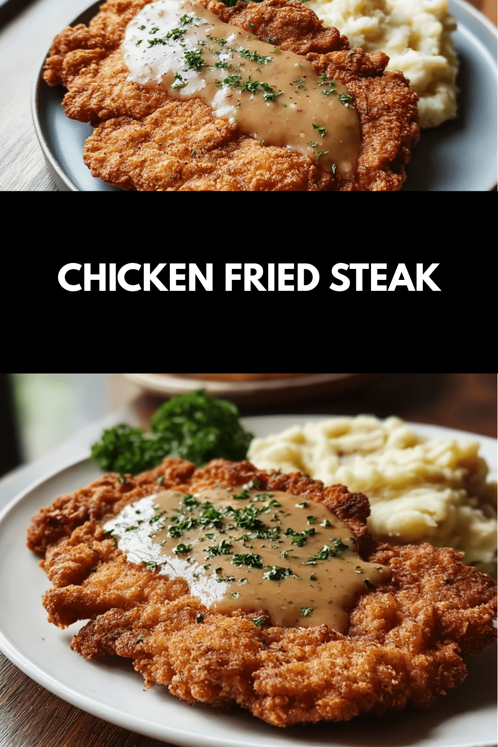 Chicken Fried Steak Recipe Crispy And Tender Southern Classic 7 Chicken Fried Steak