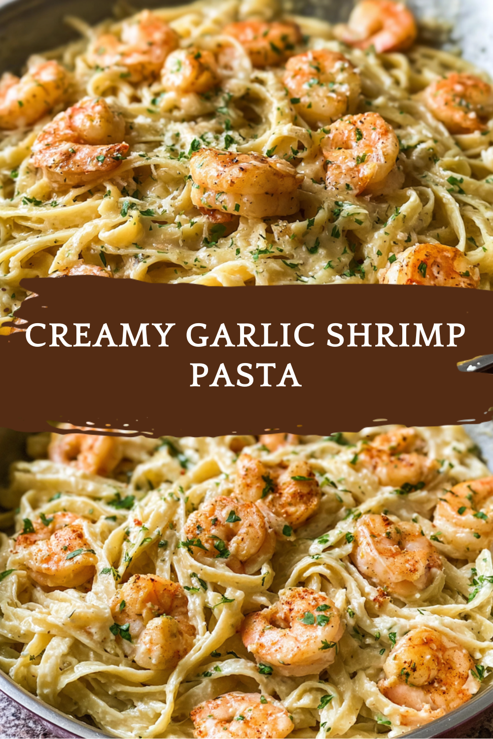 Creamy Garlic Shrimp Pasta