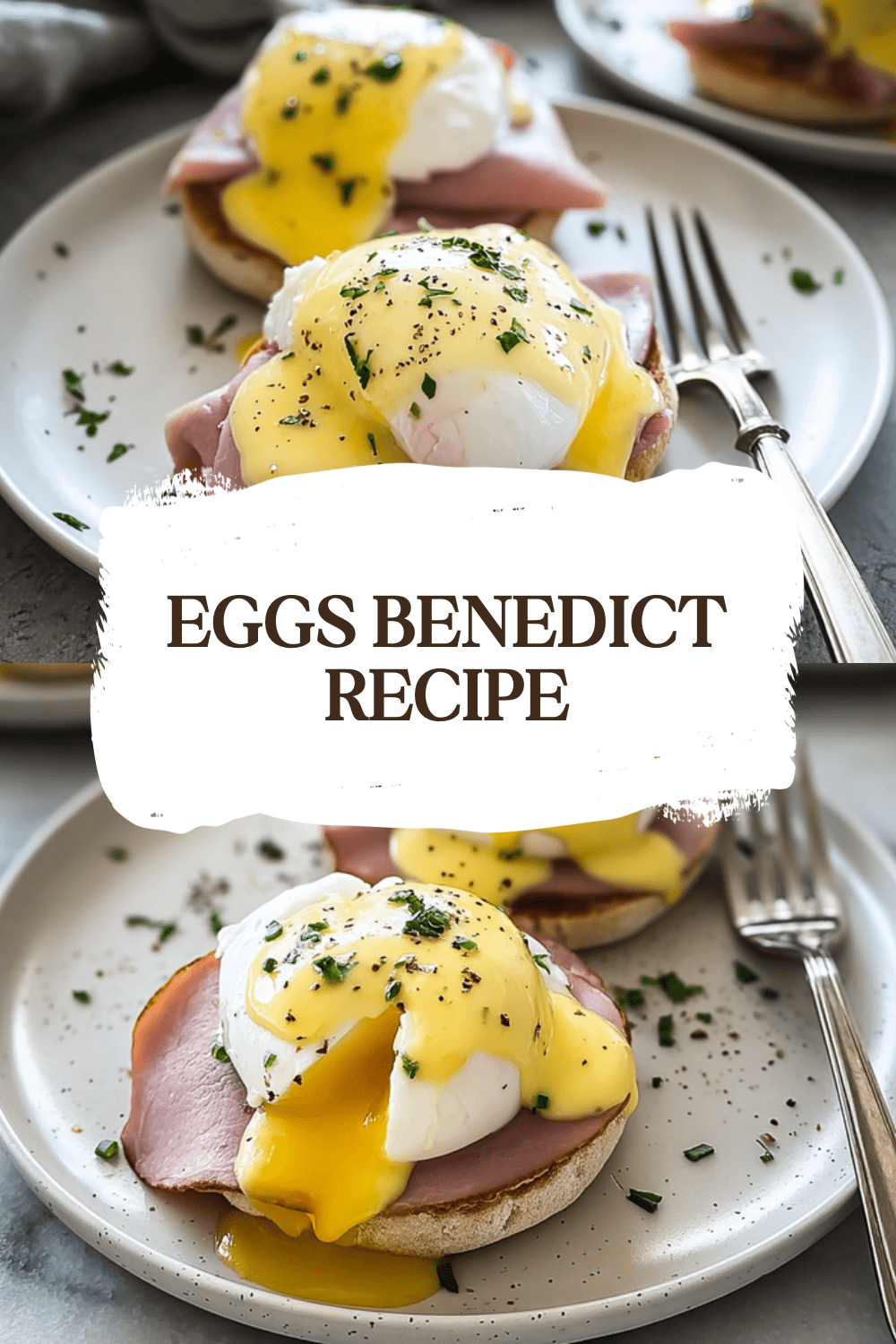 Eggs Benedict Recipe