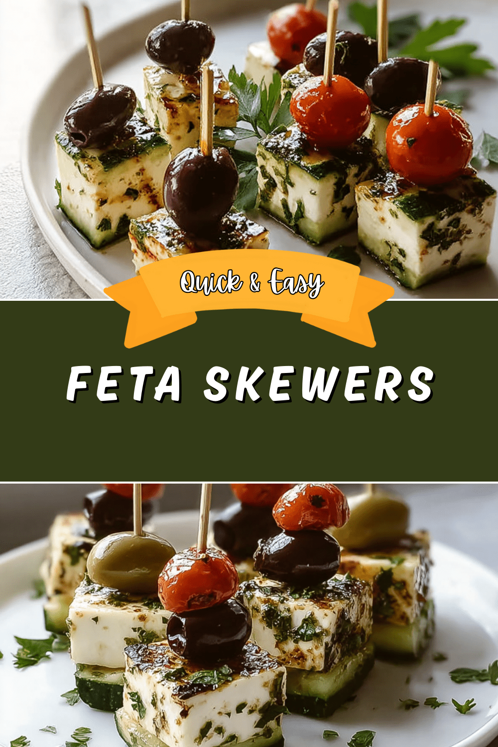 Feta Skewers